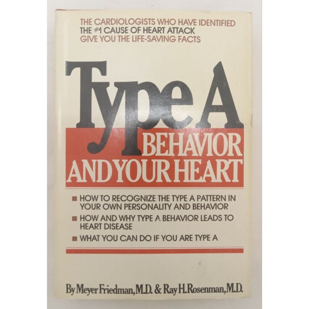Type A Behavior and Your Heart Friedman Rosenman Vintage Health Book 1974